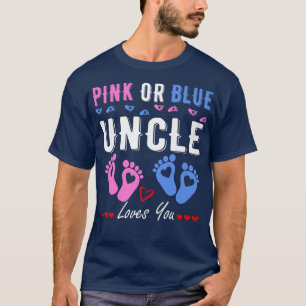 Rosa oder blaue Onkel Lieben, die Sie Geschlecht z T-Shirt