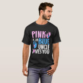 Rosa oder blaue Onkel Lieben Sie Geschlecht zeigen T-Shirt (Vorne ganz)