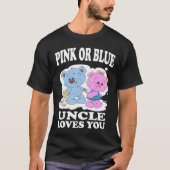 Rosa oder blaue Onkel Lieben Sie Geschlechtsverkeh T-Shirt (Vorderseite)