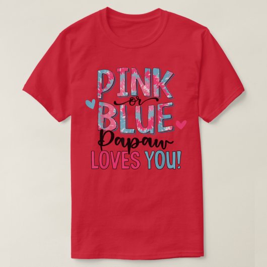 Rosa oder blaue Papa-Lieben Sie Gefärbte Krawatte T-Shirt (Design vorne)