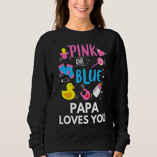 Rosa oder blaue Papa-Lieben Sie Geschlecht zeigen Sweatshirt (Vorderseite)