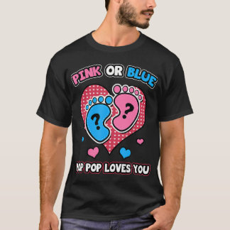 Rosa oder blaue Pop Pop Lieben Sie Geschlecht offe T-Shirt