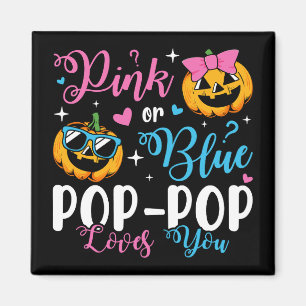 Rosa oder blaue Pop-Pop-Lieben Sie Pumpkin Baby Sq Magnet
