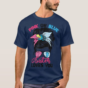 Rosa oder blaue Sister Lieben You Messy Bun Gender T-Shirt
