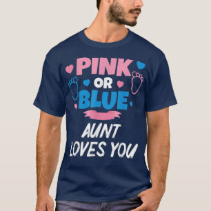 Rosa oder blaue Tante Lieben Sie Baby Geschlecht z T-Shirt
