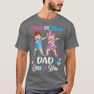 Rosa oder blaue Vater Lieben Sie Baby Geschlecht z T-Shirt