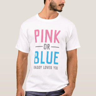 Rosa oder blaue Vati-Lieben, die Sie T-Shirt