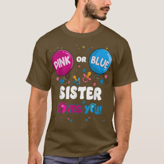 Rosa oder blauer Ballon Schwestern Lieben Sie Gesc T-Shirt