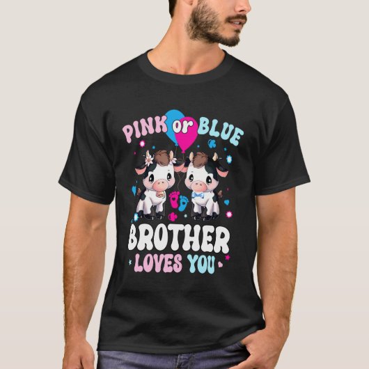 Rosa oder blauer Bruder liebt dich Kuh Geschlecht T-Shirt (Vorderseite)