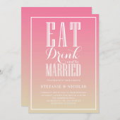 Rosa Ombre essen, trinken und Verheiratet Hochzeit Einladung (Vorne/Hinten)