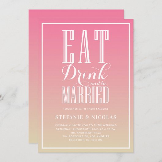 Rosa Ombre essen, trinken und Verheiratet Hochzeit Einladung (Vorne/Hinten)