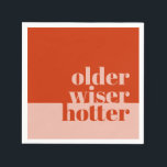 Rosa Orange Ältere, weiser, heißer Erwachsener zum Serviette<br><div class="desc">Machen Sie mit diesen auffälligen Servietten bei Ihrer nächsten Geburtstagsfeier ein Statement. Das Thema "Ältere, Weiser, Hotter" verkörpert den Geist, ein weiteres Jahr der Weisheit zu feiern und die Schönheit des Alters zu begrüßen. Das fett rosa und orange Design strahlt eine positive Stimmung aus und verleiht Ihrer Geburtstagsparty einen lebendigen...</div>