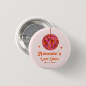 Rosa Orange Groovy Letzte Disco Junggesellinnenabs Button (Vorne & Hinten)