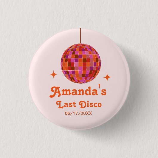 Rosa Orange Groovy Letzte Disco Junggesellinnenabs Button (Vorderseite)