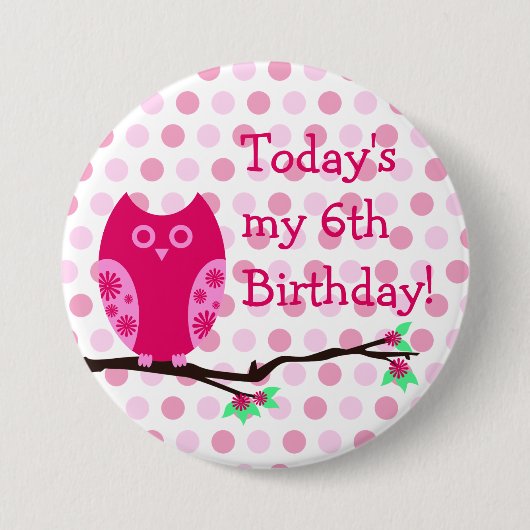 Rosa Owl, 6. Geburtstag Button (Vorderseite)