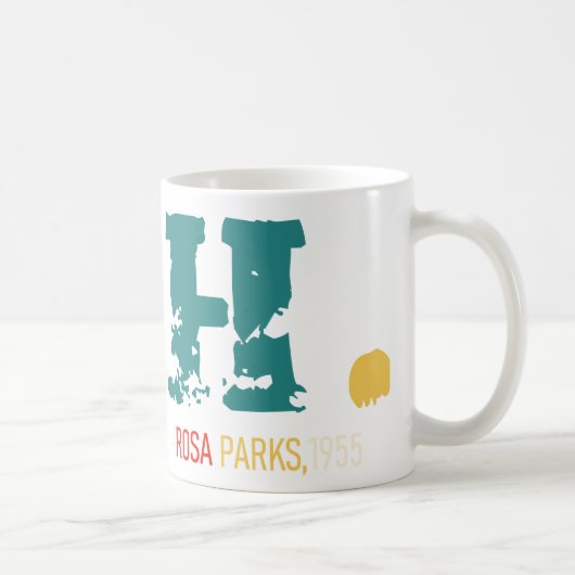Rosa Parks "Nah" Quote Tasse (Rechts)