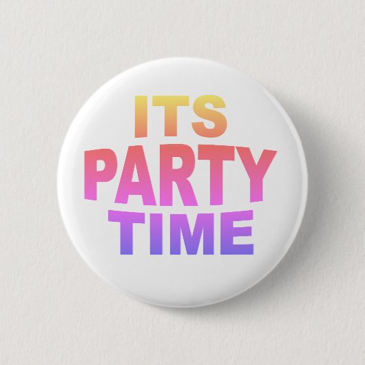 Rosa Party Zeit Button (Vorderseite)