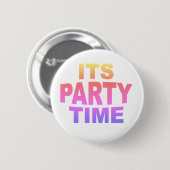 Rosa Party Zeit Button (Vorne & Hinten)
