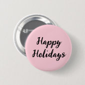 Rosa Pastellfarben glückliche Feiertage Weihnachte Button (Vorne & Hinten)
