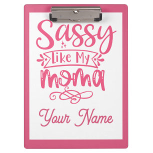 Rosa personalisiertes "Sassy Mama" Klemmbrett