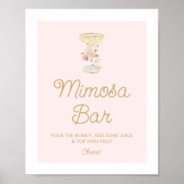 Rosa Petals und Prosecco Mimosa Bar Sign Poster