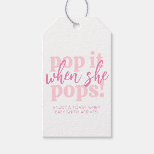 Rosa Pop Es, wenn sie Pop Baby Dusche Gefallen Geschenkanhänger