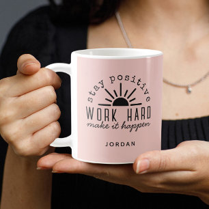 Rosa positives Motivationszitat mit beliebigem Nam Kaffeetasse