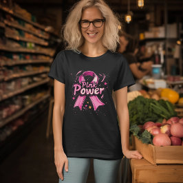 Rosa Power Brustkrebs Bewusstsein T-Shirt