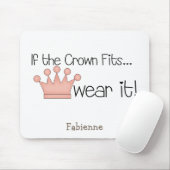 Rosa Prinzessin · Wenn die Krone… passt Mousepad (Mit Mouse)