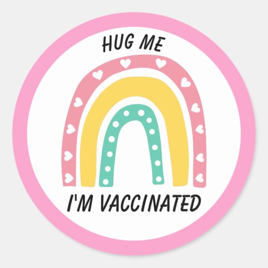 Rosa Regenbogen Umarmung Ich bin geimpft Runder Aufkleber (Vorderseite)
