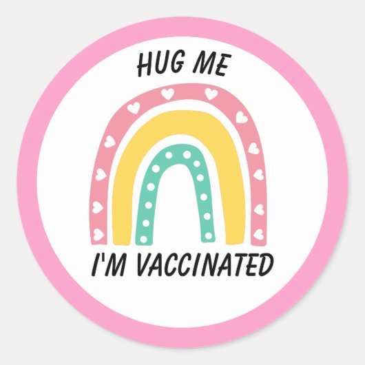 Rosa Regenbogen Umarmung Ich bin geimpft Runder Aufkleber (Vorderseite)