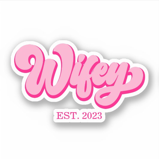 Rosa Retro Wifey Est. Jahr Bride Fiancé Sticker (Vorderseite)