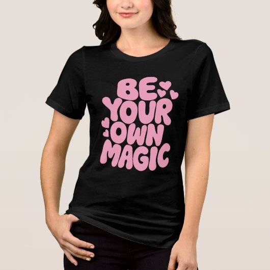 Rosa Retro-Zitat „Sei Dein Eigenes Wunder“ Tri-Blend Shirt (Vorderseite)