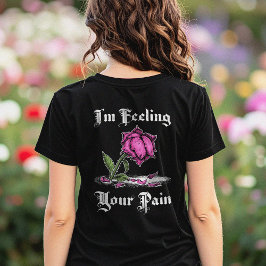 Rosa Rosa in Verzweiflung Weißer Text vorne und hi T-Shirt