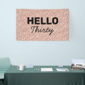 Rosa Rose Gold Hallo 30. Geburtstag Banner (Messeveranstaltung)