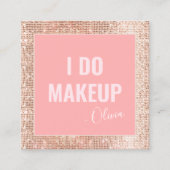 Rosa Rose Gold Makeup Artist Square Business Card Quadratische Visitenkarte (Vorderseite)