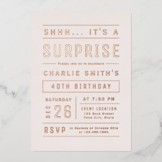 Rosa Rose Gold Moderne Typografie Überraschung Geb Folieneinladung