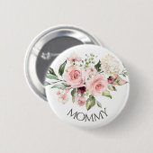 Rosa Roses Baby Shower Button Mommy (Vorne & Hinten)