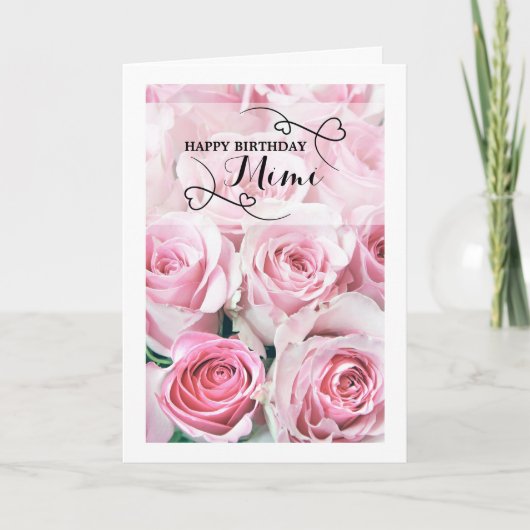 Rosa Roses Happy Birthday Mimi Card Karte (Vorderseite)