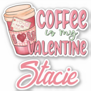 Rosa roter Kaffee mein Valentinstag Name Aufkleber