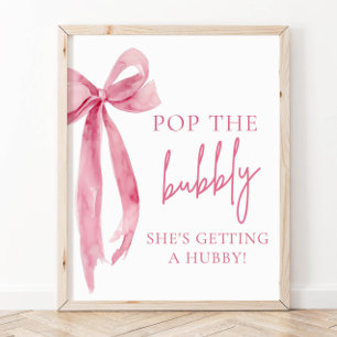 Rosa Schleife Pop The Bubbly Sie Bekommt Ein Ehema Poster