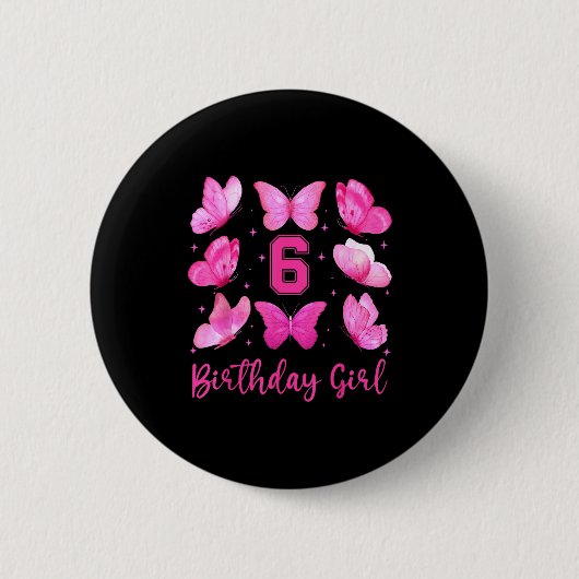 Rosa Schmetterling 6. Geburtstag Mädchen Coquette  Button (Vorderseite)
