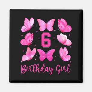 Rosa Schmetterling 6. Geburtstag Mädchen Coquette  Magnet