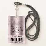 Rosa Schmetterlinge Sweet 16 Party VIP Pass Abzeic Ausweis<br><div class="desc">Anpassen für jedes Ereignis.</div>
