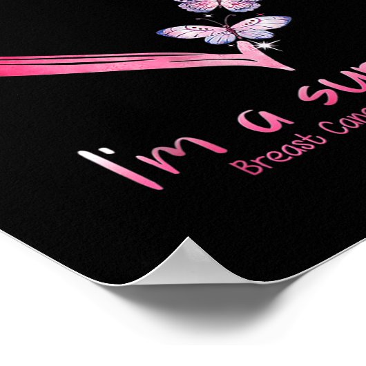 Rosa Schmetterlingsherz Im a Survivor Brustkrebs A Poster (Ecke)