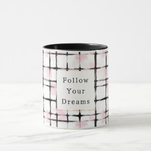 Rosa schwarze Streifen Folge deinen Träumen Tasse