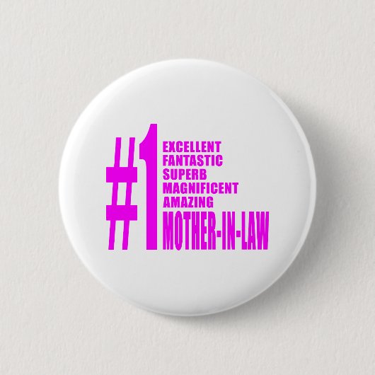 Rosa Schwiegermütter: Schwiegermutter der Nr.-eine Button (Vorderseite)