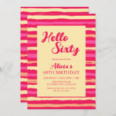 Rosa Streifen farbenfroh Hallo Sechzig Mädchen Geb Einladung (Vorne/Hinten)