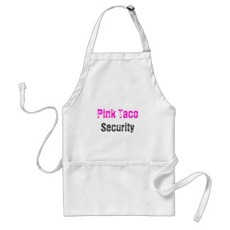 Rosa Taco, Sicherheit Schürze