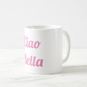 Rosa Tasse Ciao Bella (VorderseiteRechts)